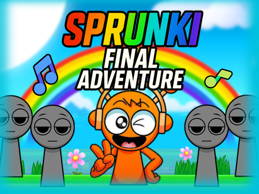 Play Sprunki Final Adventure